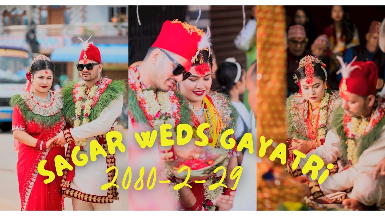 NEPALI WEDDING FULL VIDEO [SAGAR WEDS GAYATRI]    नेपाली विवाह #nepaliwedding #nepaliculture
