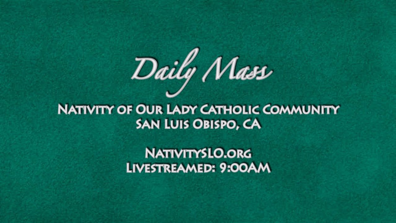 Daily Mass @ Nativity 1-15-2026 9AM LS