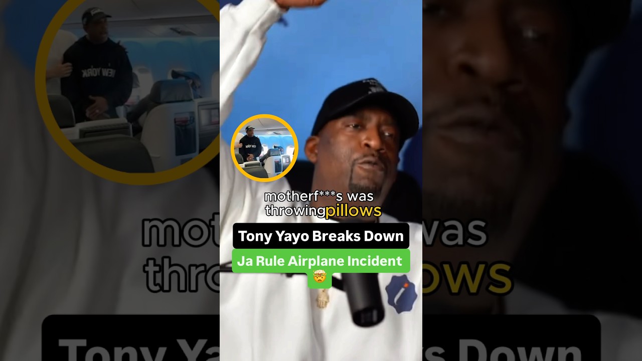 Tony Yayo Breaks Down Ja Rule Airplane Incident 🤯