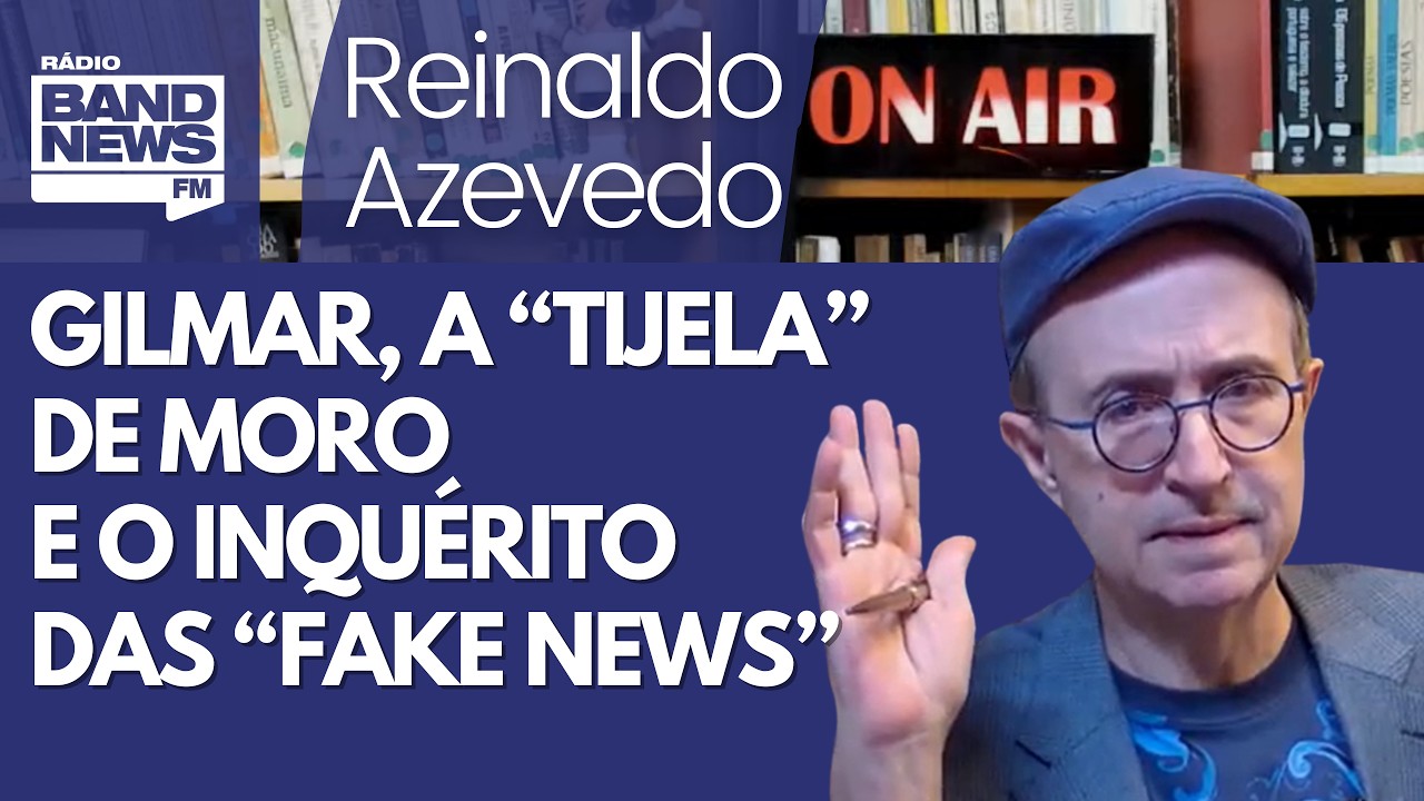 Reinaldo: Gilmar, “tijela” de Moro e processo legal; ministro acerta sobre inquérito das “fake news”
