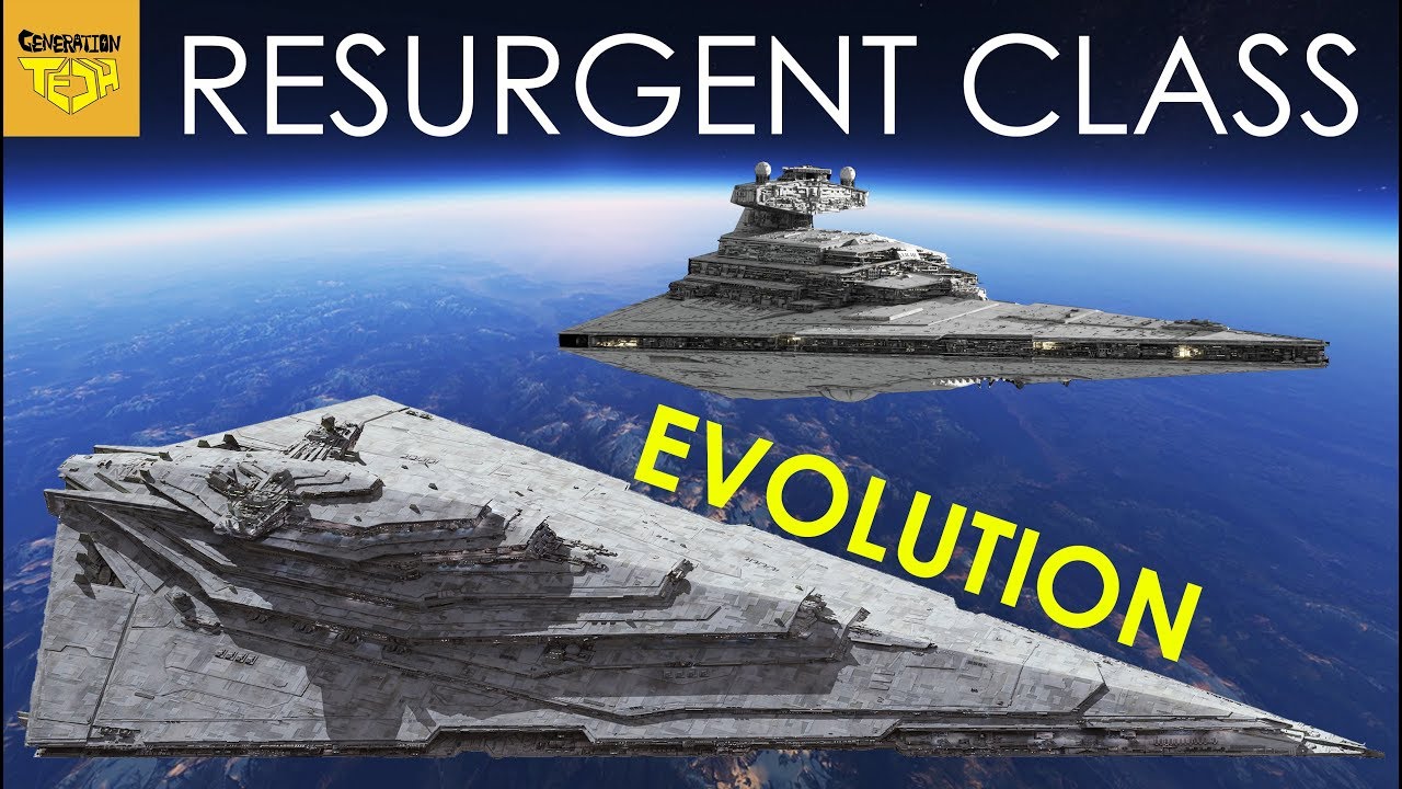 How Resurgent Class Star Destroyer EVOLVED from the Imperial Class