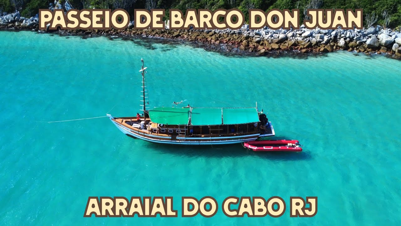 Passeio de barco don Juan Arraial do Cabo