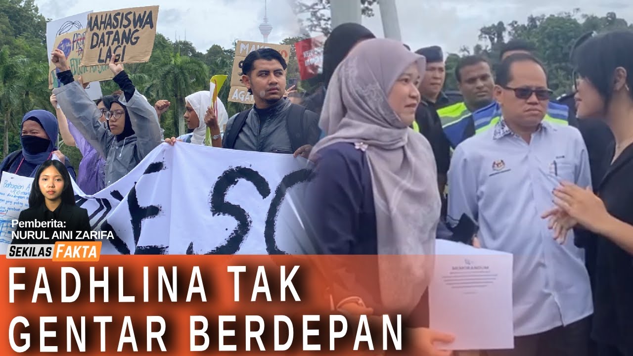 Fadhlina dilaung 'undur menteri' ketika terima memo, Tukar tegang! 'PM tuduh dulu' | SEKILAS FAKTA