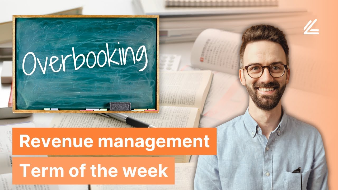 Overbooking - Lighthouse Revenue Management Term of the week