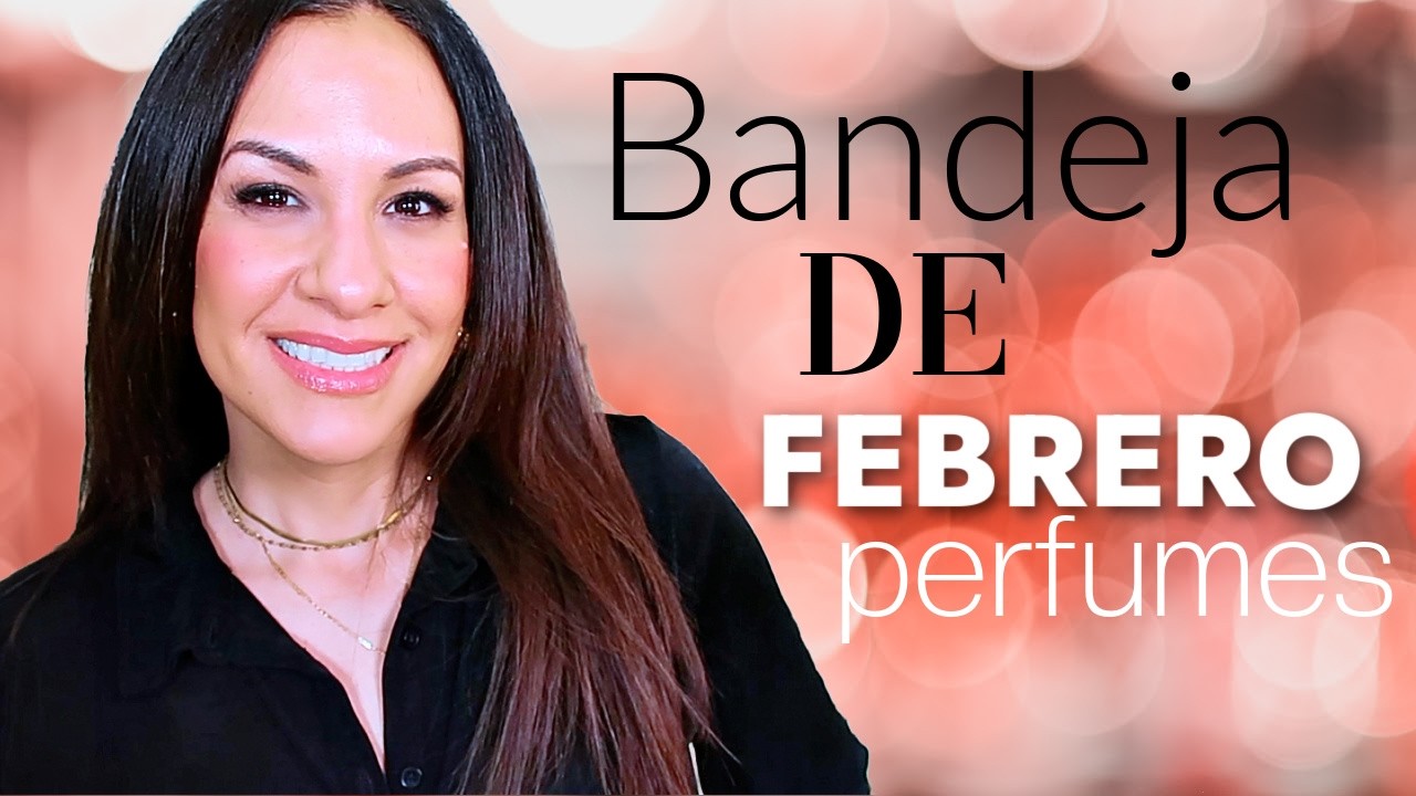 BANDEJA DE PERFUMES FEBRERO 2026 | Mes del AMOR!