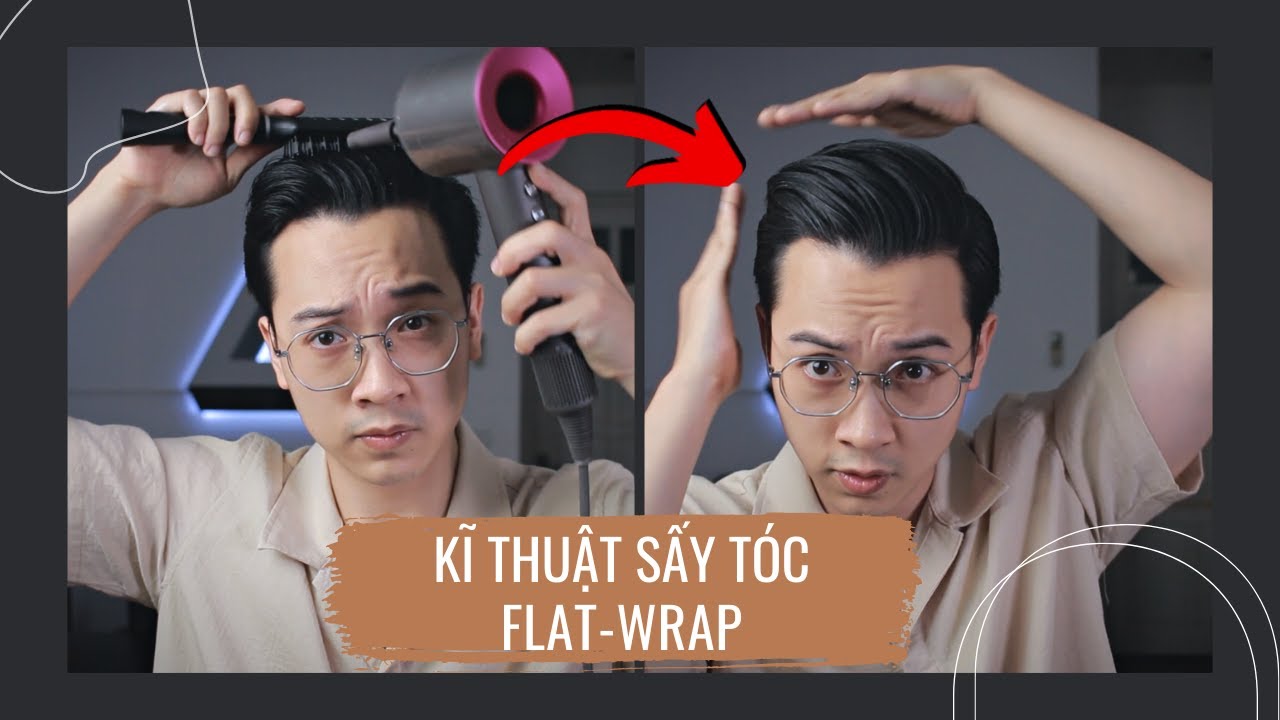 KĨ THUẬT SẤY TÓC VÀO NẾP CỰC MẠNH ! FLAT WRAP BLOW-DRY TECHNIQUE || Huy Quốc
