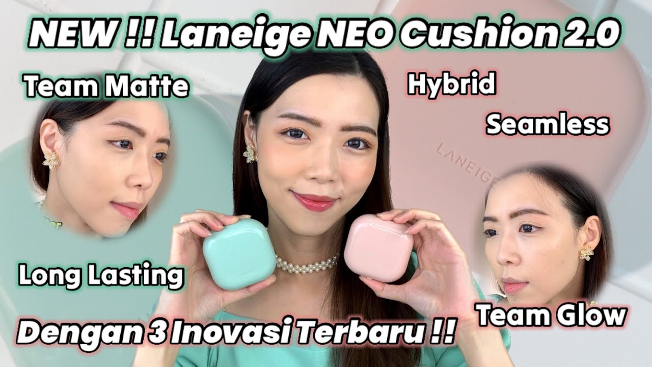 NEW LANEIGE NEO CUSHION 2.0 MATTE & GLOW | REVIEW LENGKAP + WEAR TEST