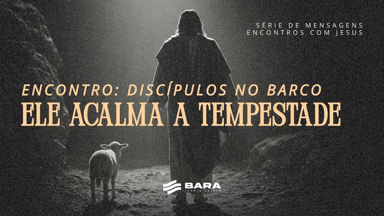 Encontros com Jesus | Discípulos no barco