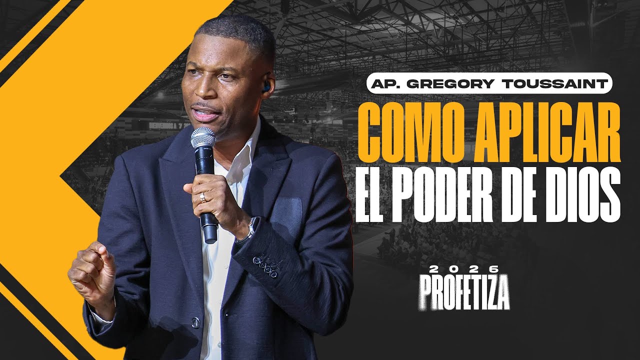 AP. GREGORY TOUSSAINT | COMO APLICAR EL PODER DE DIOS | 7 Horas 2025 #pastorjuancarlosharrigan