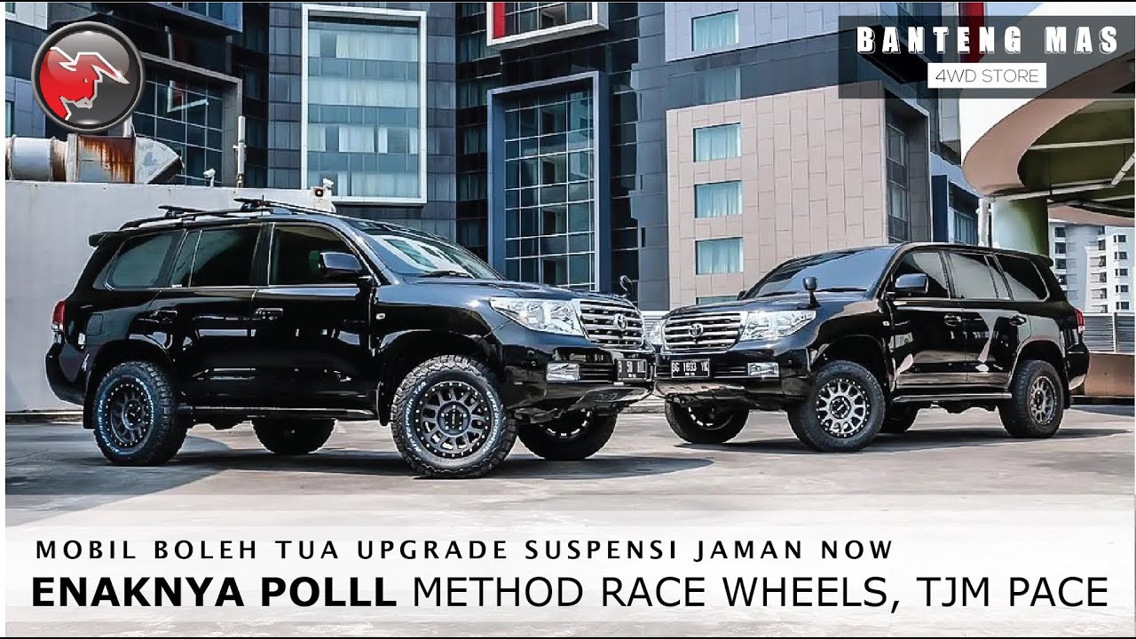 LC200 UPGRADE SUSPENSI JAMAN NOW! ENAKNYA POLLL METHOD RACE WHEELS, TJM PACE