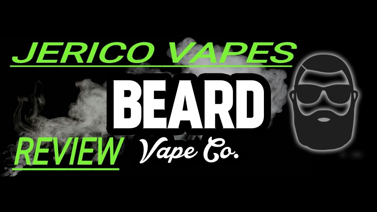 Beard Vape Co Review