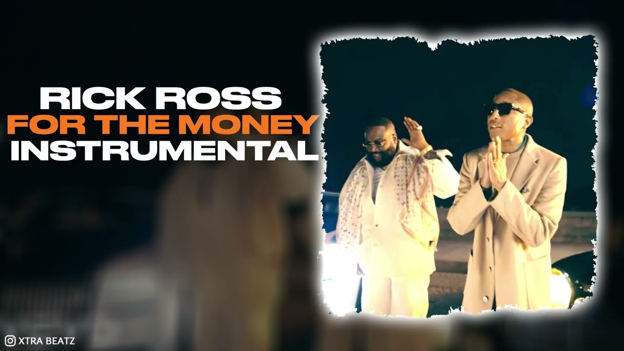 Rick Ross & Pharrell Williams - For The Money (INSTRUMENTAL)