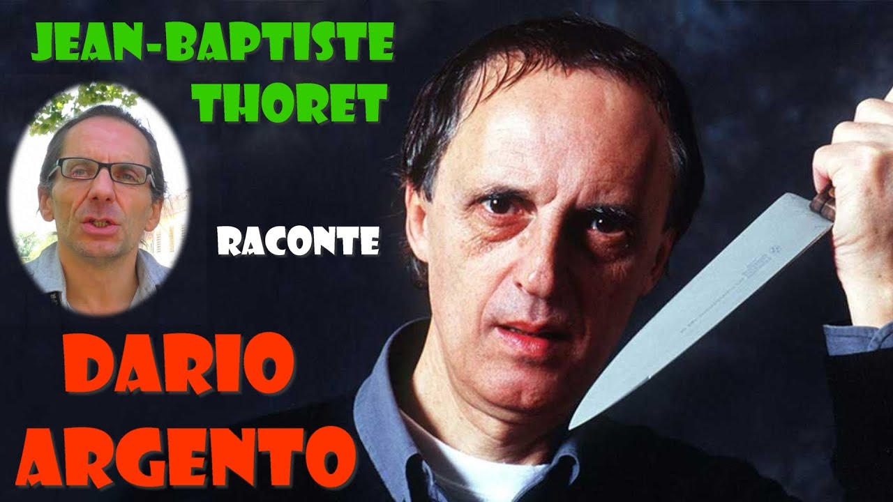 Jean-Baptiste Thoret raconte Dario Argento