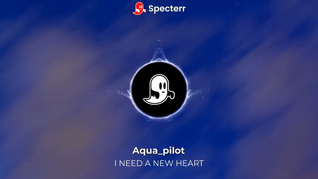 I need a New Heart beat | Aqua_pilotyt | OFFICIAL SONG