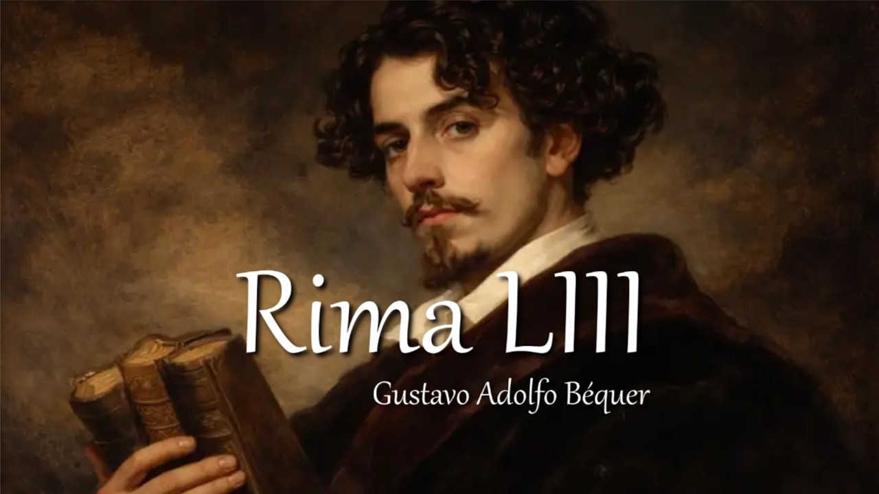 Gustavo Adolfo Bécquer - Rima LIII
