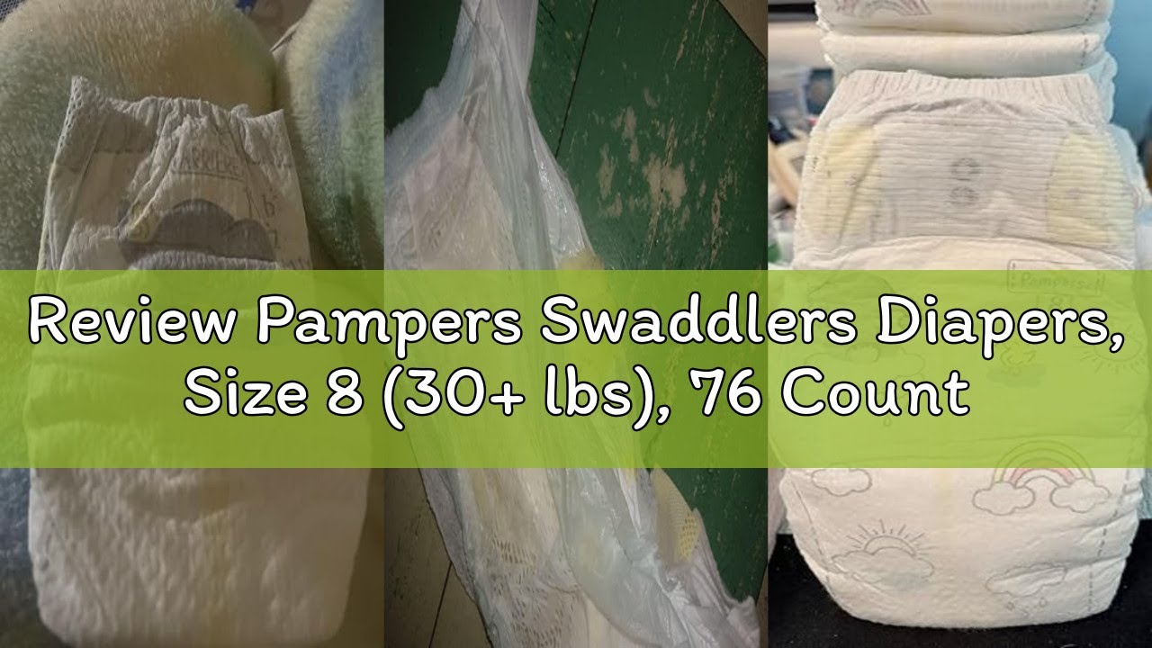 Review Pampers Swaddlers Diapers, Size 8 (30+ lbs), 76 Count, Absorbent, Keeps Baby Dry and Comforta
