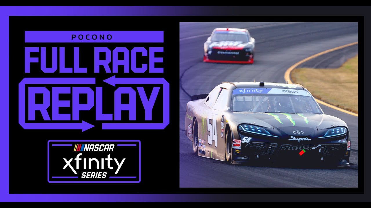 Explore the Pocono Mountains 225 | NASCAR Xfinity Series Full Race Replay