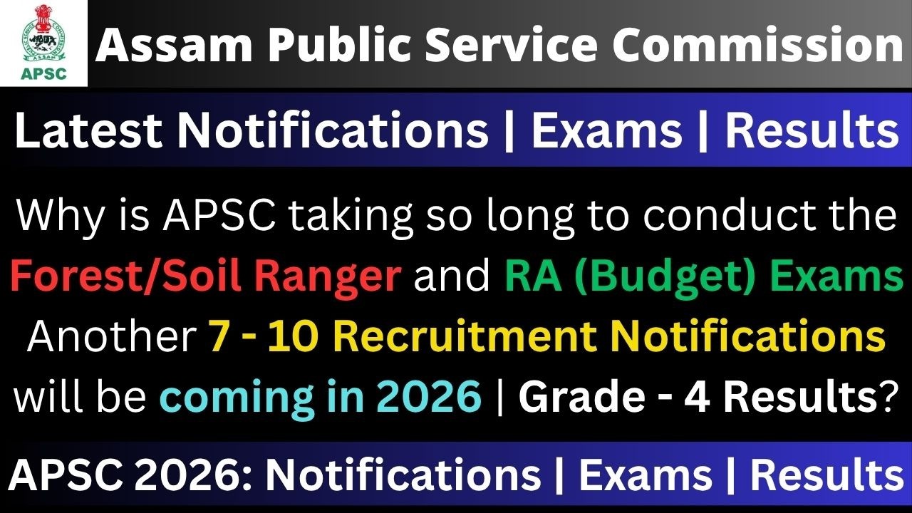 APSC Latest Updates 2026: Notifications | Exams | Results