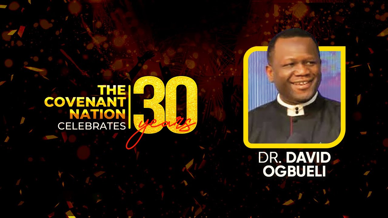 Dr. David Ogbueli || Session 1 || Day 2 || The Covenant Nation Celebrate 30 Years|| 4th Sep 2024