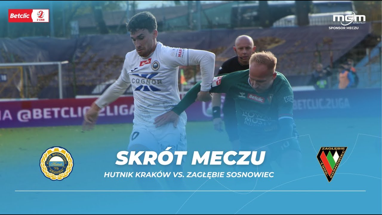 Skrót meczu: Hutnik Kraków - Zagłębie Sosnowiec (Betclic 2. Liga - sezon 2025/26)