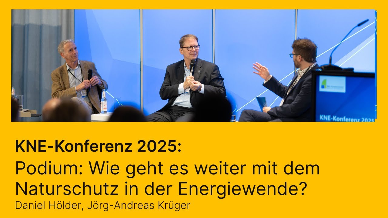 Podium: Wie geht es weiter mit dem Naturschutz in der Energiewende? - KNE-Konferenz 2025