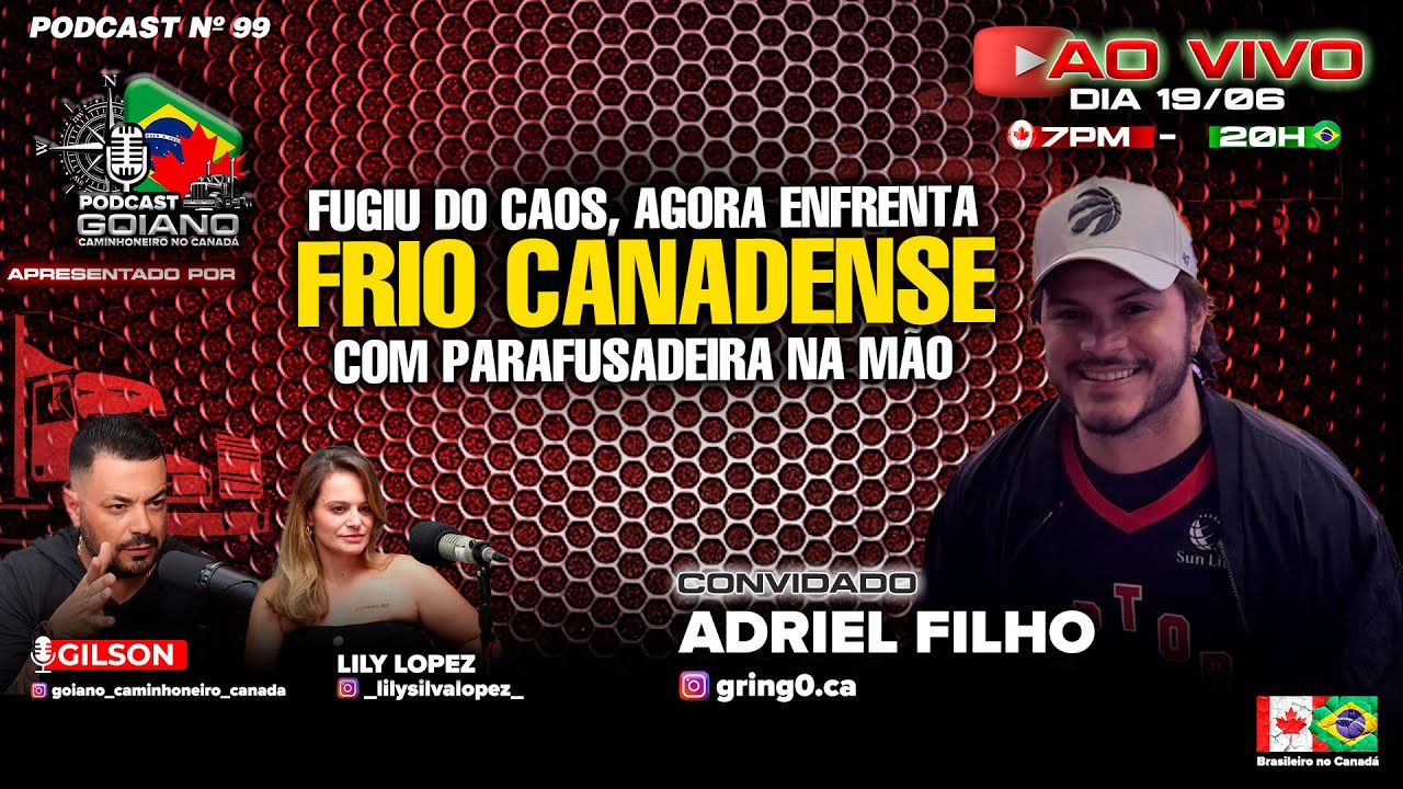 FUGIU DO CAOS, AGORA ENFRENTA FRIO CANADENSE COM PARAFUSADEIRA NA MÃO - Adriel Filho - Podcast #99
