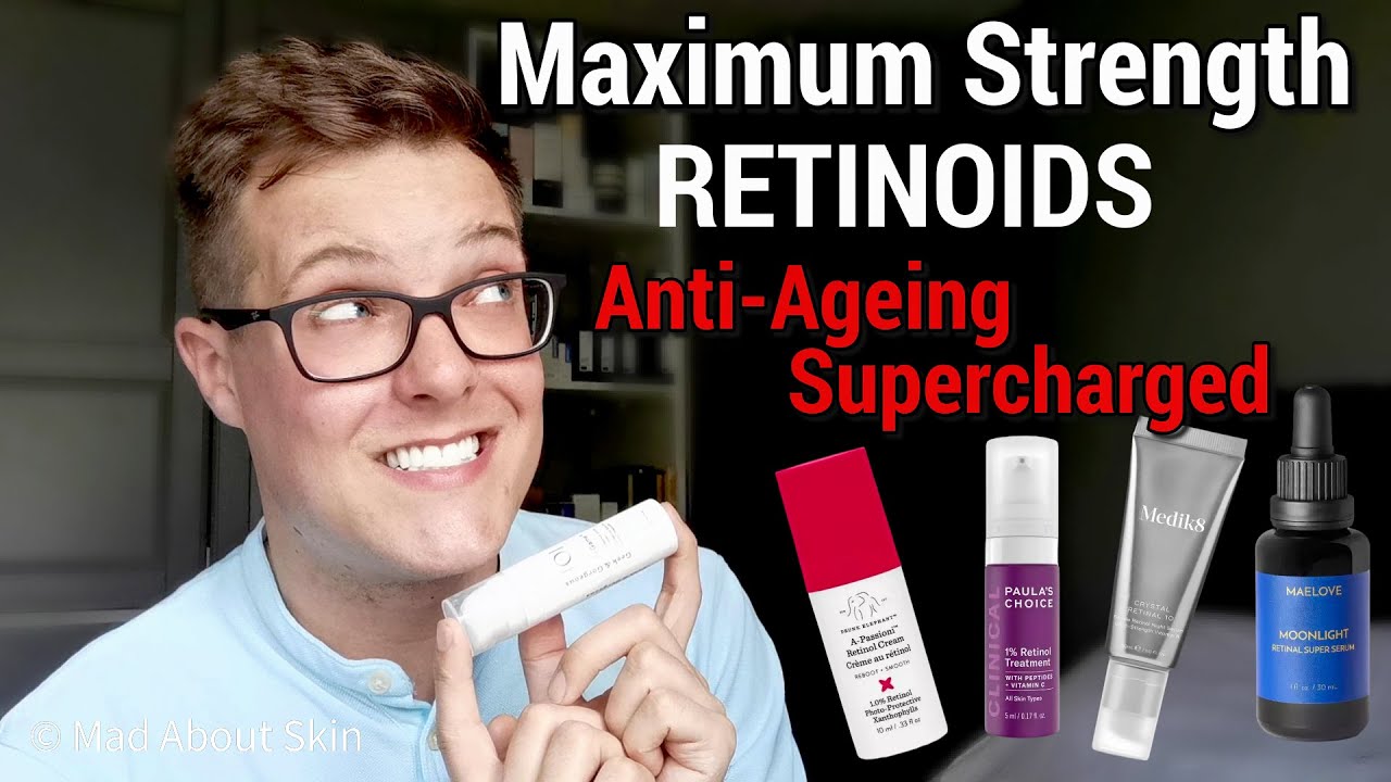 The Best Anti-Aging Skincare  - HIGH STRENGTH RETINOL SERUMS (OTC)