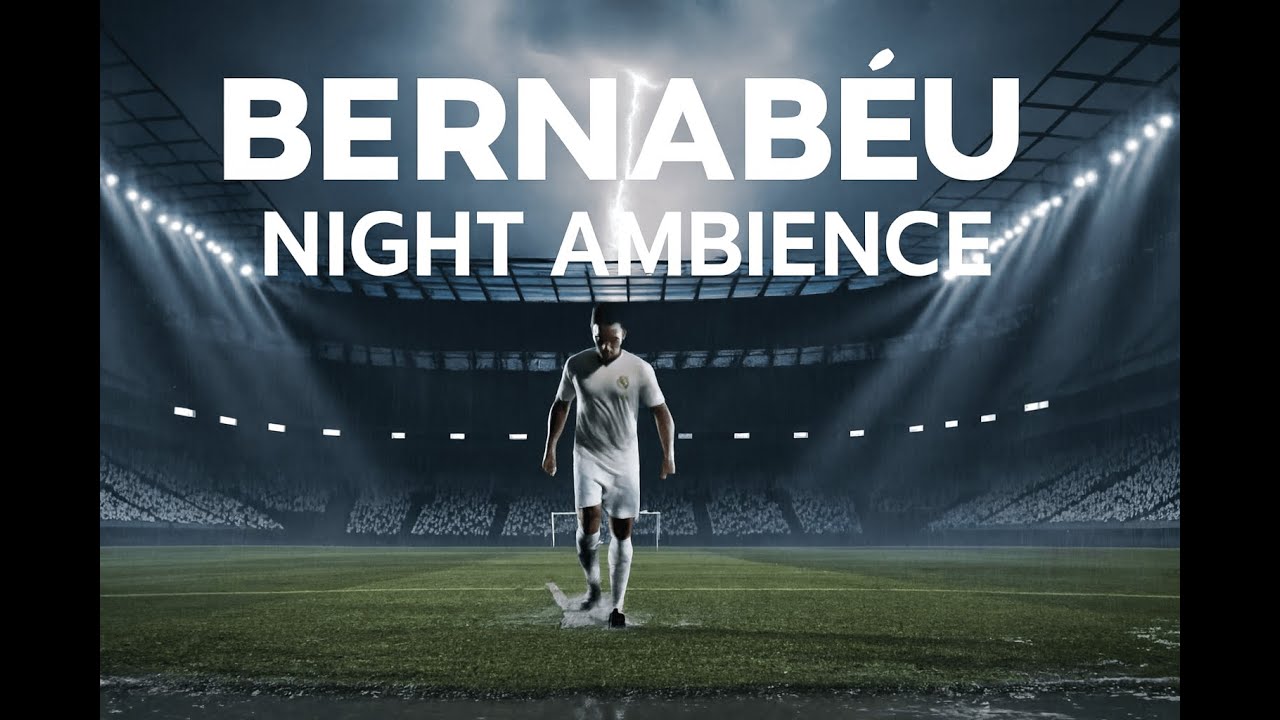 Bernabéu Stadium Ambience at Night | 2 Hours | Crowd Atmosphere for Focus & Relaxation