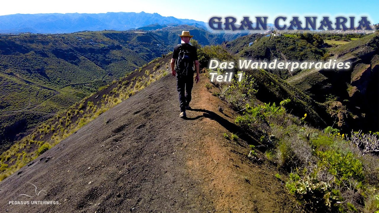 Wanderparadies • Gran Canaria • Weltreise