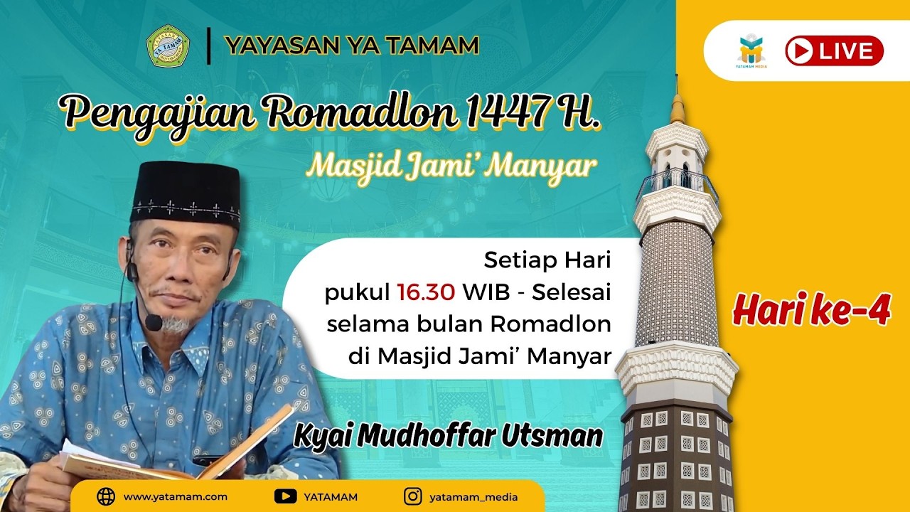 Hari ke-4 🔴 Live Streaming Pengajian Romadlon 1447 H. Masjid Jami' Manyar Gresik (Yayasan YA TAMAM)