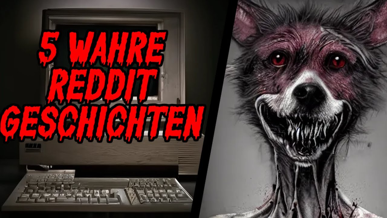 5 wahre Reddit Geschichten zum Schaudern