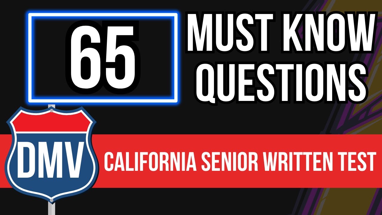 California DMV Written Renewal Test for Seniors 2026 (65 Difficult Questions)