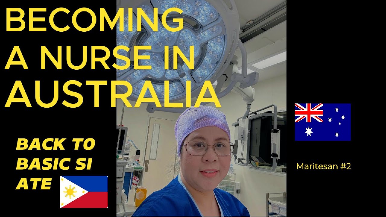 MARITESAN #2 NO AGE LIMIT TO DREAMS: My Path to Becoming a Filipino RN in Australia