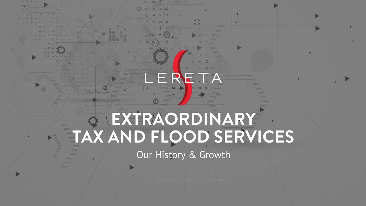 LERETA Tax and Flood Services - Our History & Growth