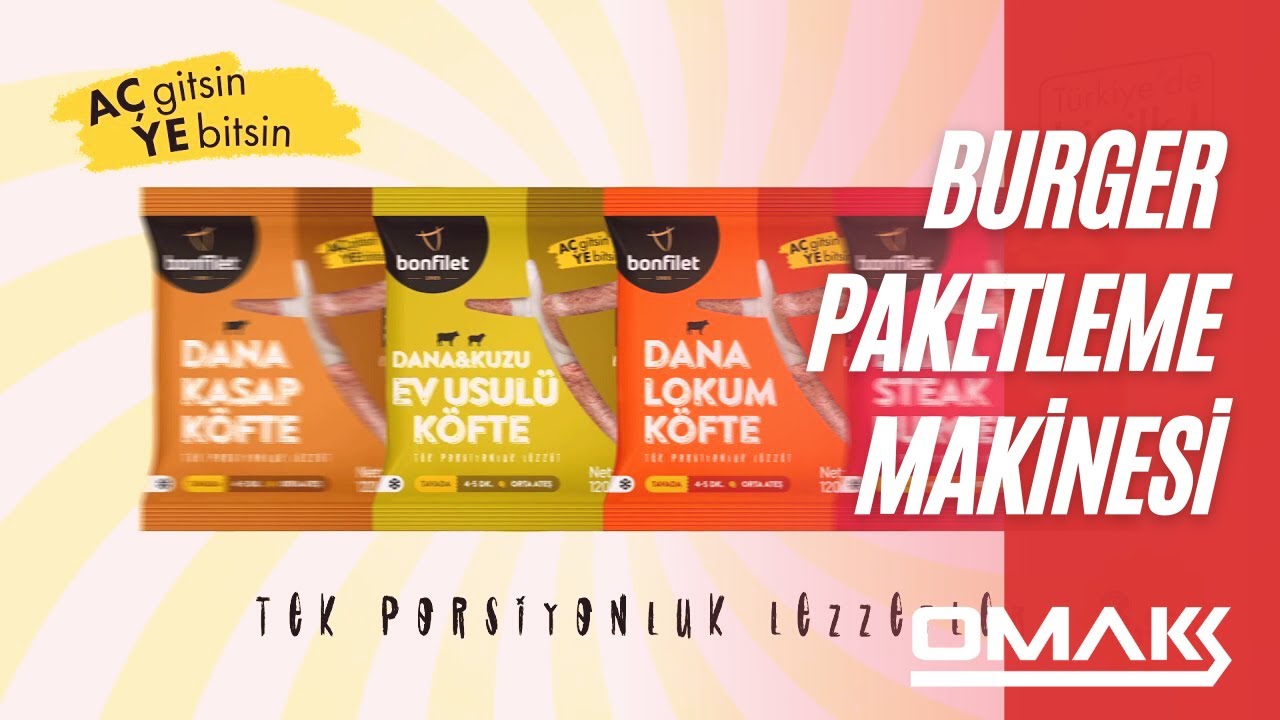 Bonfilet Köfte burger paketleme makinesi - Bonfilet Meatball  Burger Packaging Machine Omaks Makina
