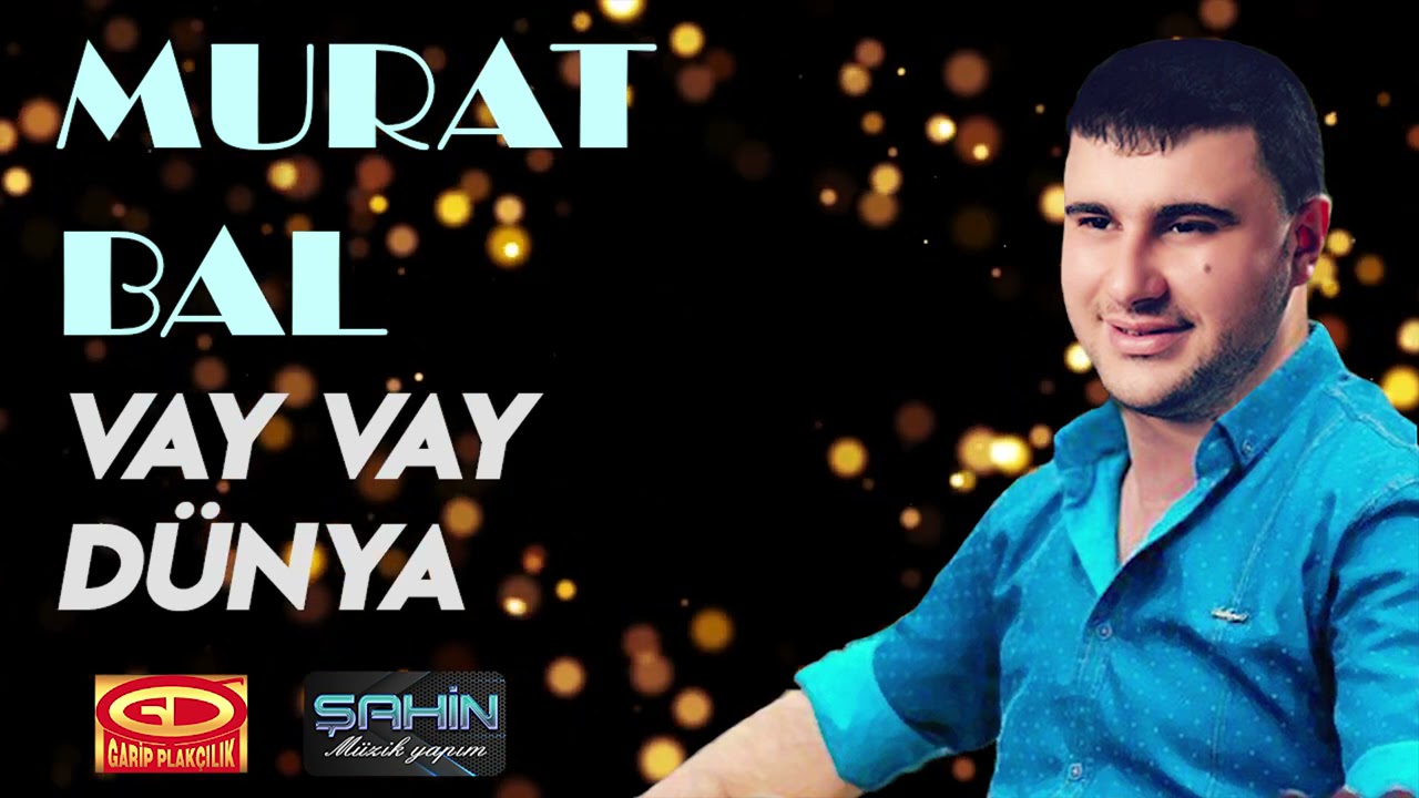 Murat Bal - Vay Vay Dünya ( Ankara Oyun Havası )