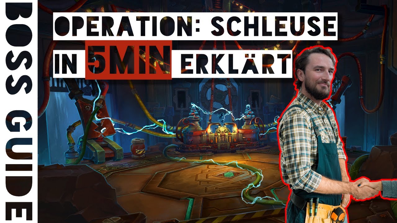 Boss-Guide | Operation: Schleuse erkl&auml;rt in 5 Min | WoW The War Within Season 2 [Mythisch]