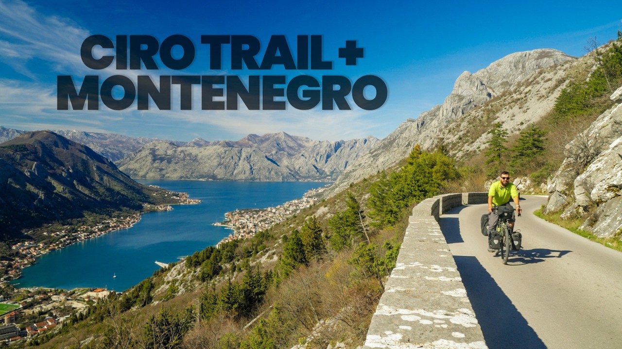 CIRO TRAIL + MONTENEGRO - Solo Bikepacking the World #18