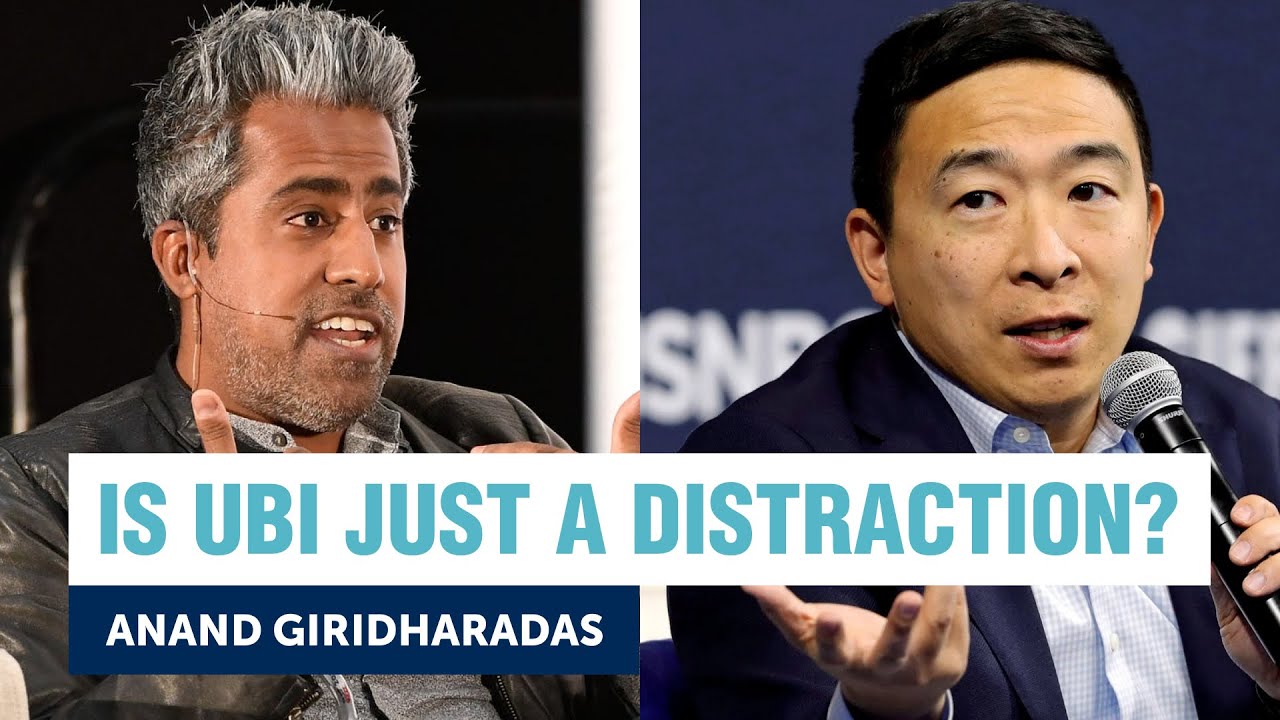 Andrew Yang tries to convince Anand Giridharadas that we need UBI | Yang Speaks