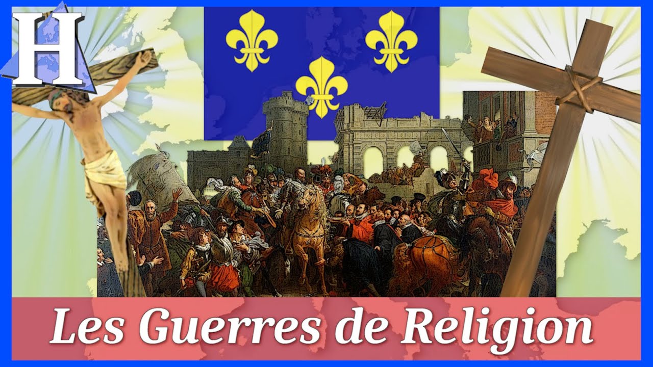 Les guerres de Religion  en France