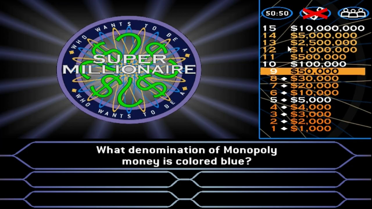 Who Wants to Be A Super Millionaire? - Game 11