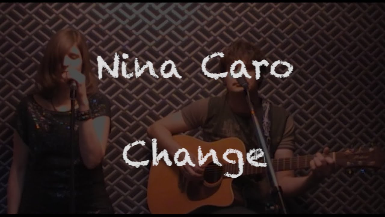 Nina Caro - Change (live 2020)