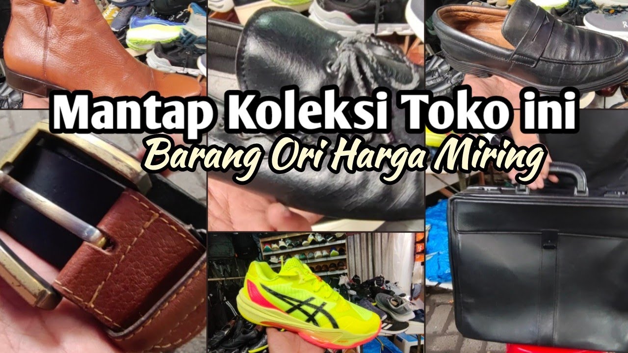 SEPATU TAS ORIGINAL HARGA MIRING ‼️ PASAR TAMAN PURING 