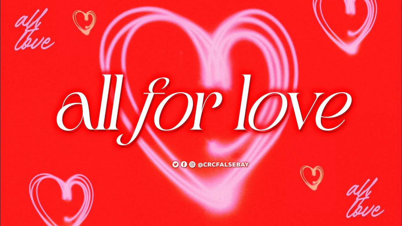 All for Love | Ps. Shawn Nortje | 19 October 2025