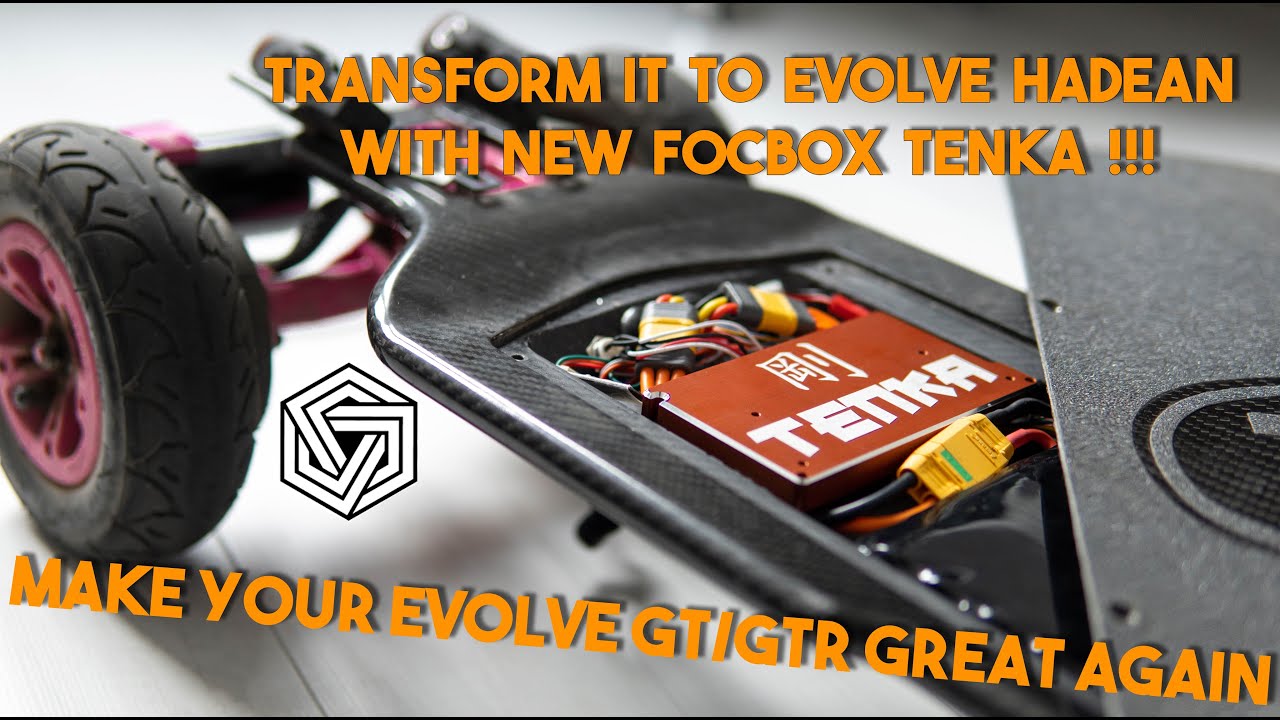 How to upgrade Your Evolve Carbon GT GTR to Evolve Hadean ⚡️ EvolveSkateboard FOCBOX TENKA ⚡️ PART 1