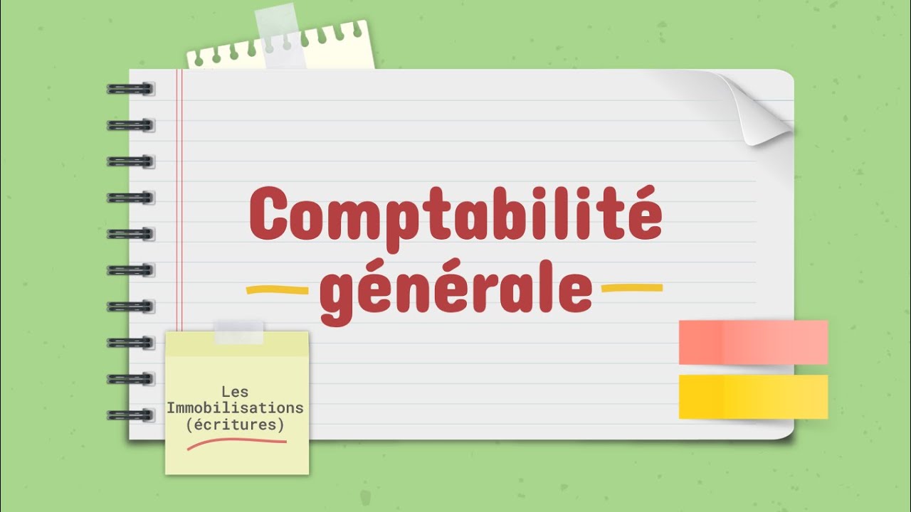 Les immobilisations (écritures)