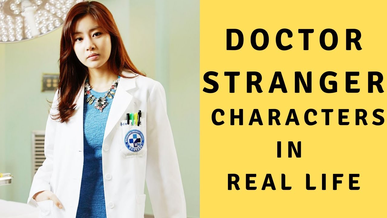 Doctor Stranger Cast In Real Life