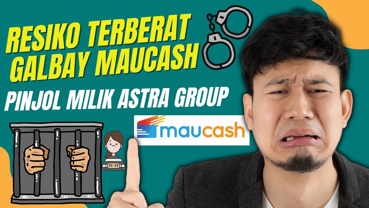 RESIKO TERBERAT GALBAY MAUCASH TERBARU ! GAGAL BAYAR ATAU TELAT BAYAR PINJAMAN ONLINE MAUCASH !