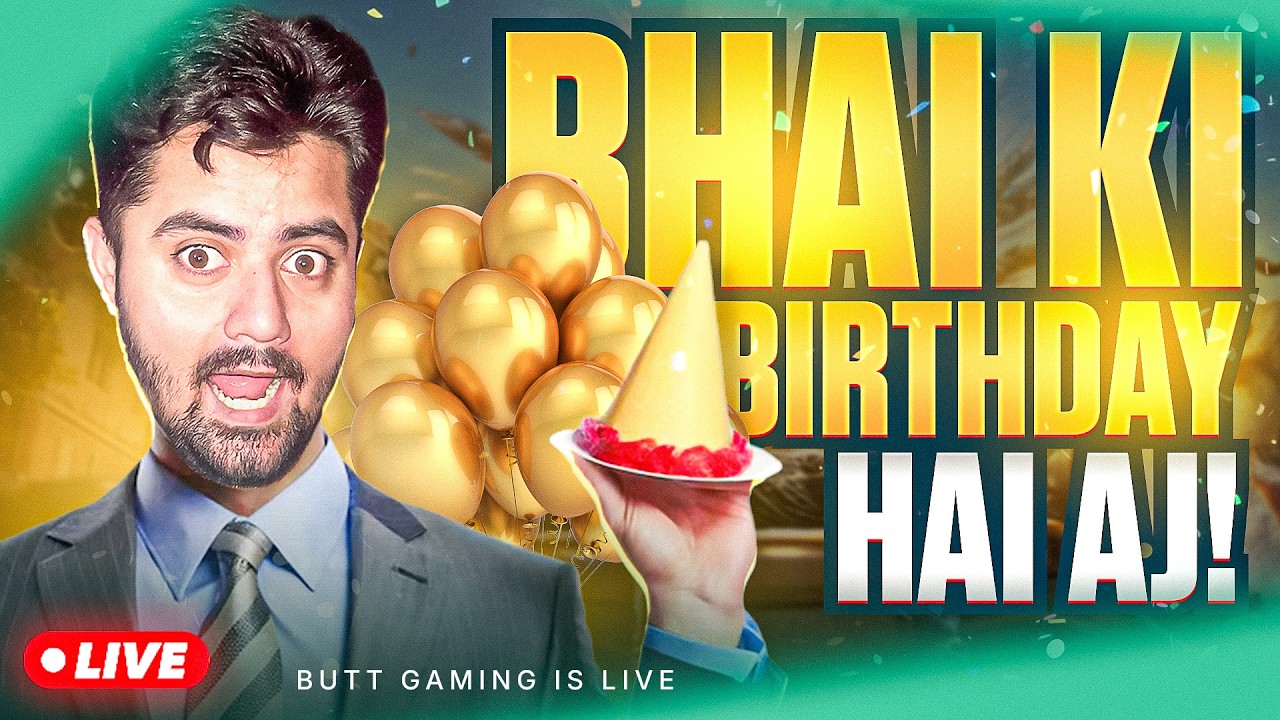 🎯🎮 Agaya Bhai Ka Birthday🔥😎