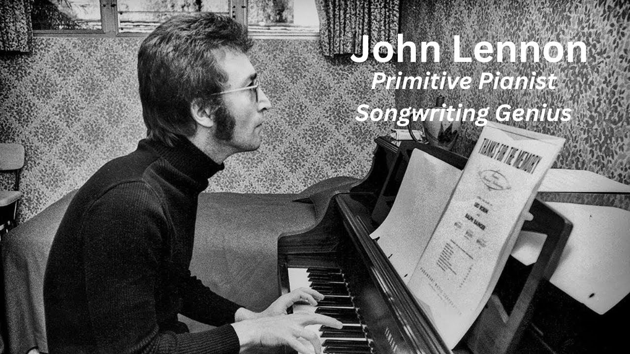 The Surreal, Wild, and Weird Piano Songs of John Lennon